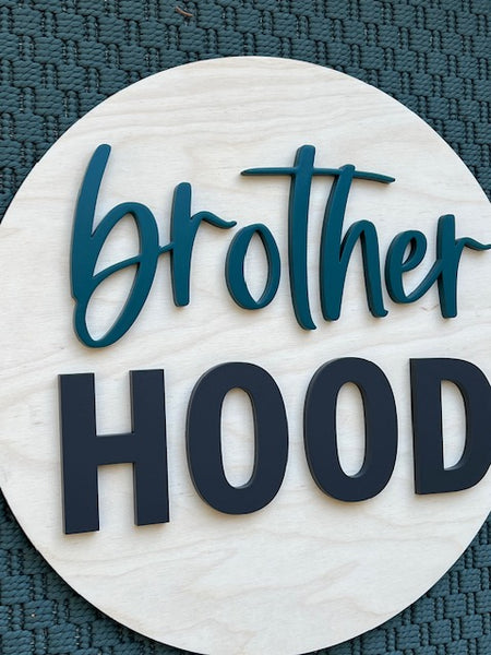 Brotherhood Sign