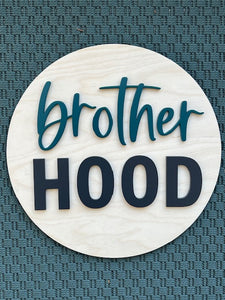 Brotherhood Sign